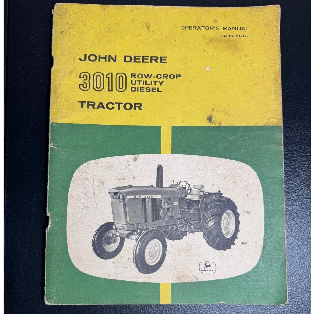 John Deere 3010 Row-Crop Utility Diesel Tractor Operator's Manual OM-R28876R